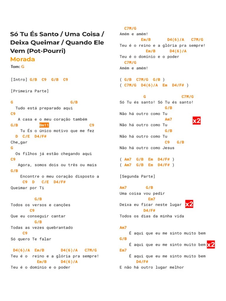 Só Tu És Santo - Uma Coisa - Deixa Queimar - Quando Ele Vem (Pot-Pourri) | PDF