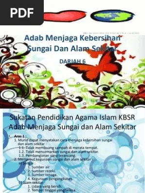 Mengekalkan ekosistem dan habitat yang sihat; Adab Menjaga Kebersihan Sungai Dan Alam Sekitar Pdf