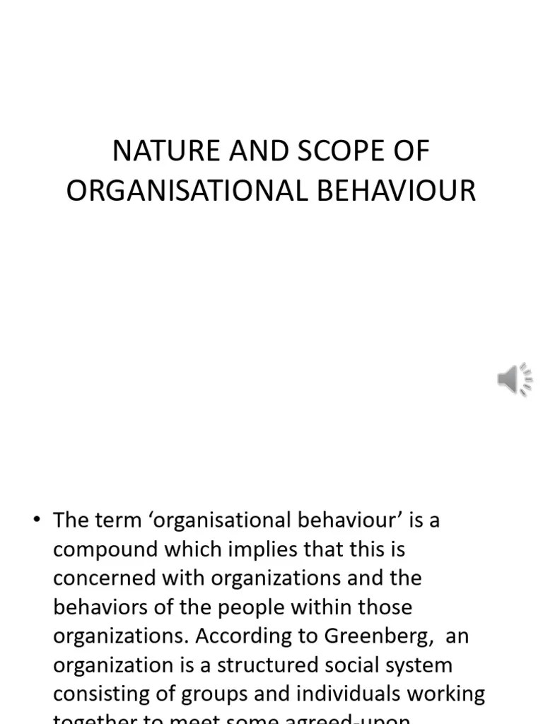 NATURE AND SCOPE OF ORGANISATIONAL BEHAVIOUR | PDF