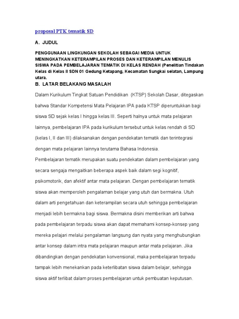 Download contoh ptk sd kelas 4 kami tampilkan kata kuci yang sering dicari untuk ptk sd kelas 1, dvd kumpulan penelitian tindakan kelas terbatas hanya untuk 5 orang berisi 300 ptk lengkap plus lampiran, tingkat paud/tk, sd/mi/sma/smk ma dengan berbagai macam model dan metode pembelajaran yang bisa digunakan sebagai referensi dalam pembuatan karya ilmiah dan juga sebagai referensi untuk. Contoh Proposal Ptk Sd Kelas 2 Ipa Barisan Contoh