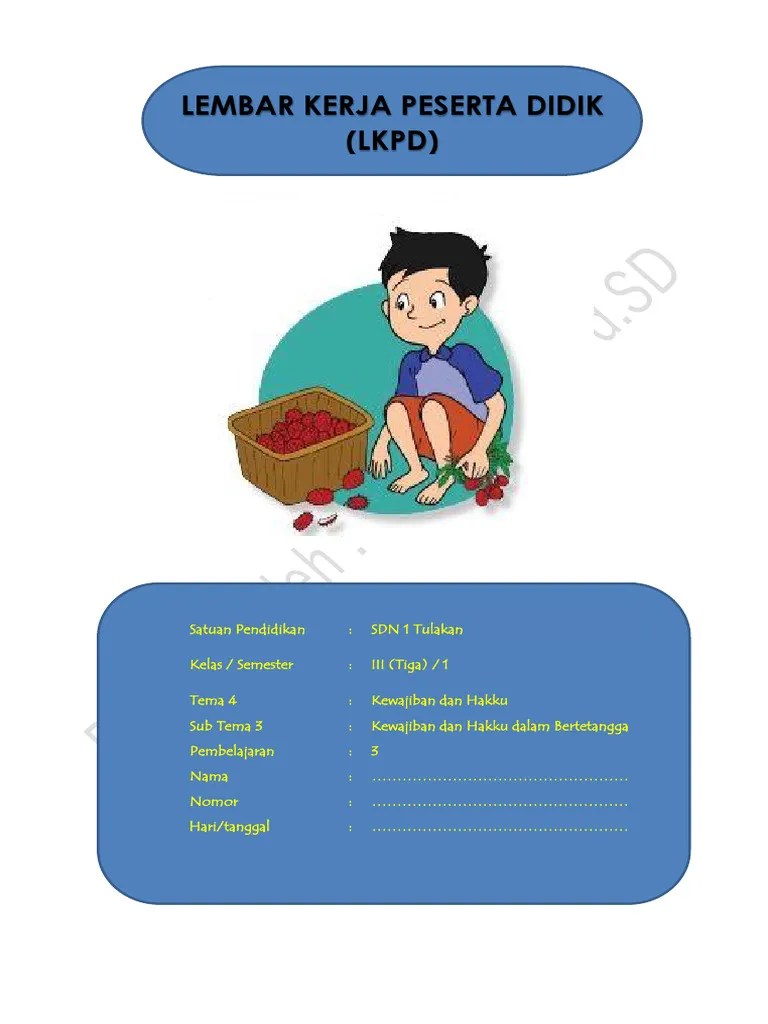 LKPD Kelas 3 Tema 4 Subtema 3 Pembelajaran 3 | PDF