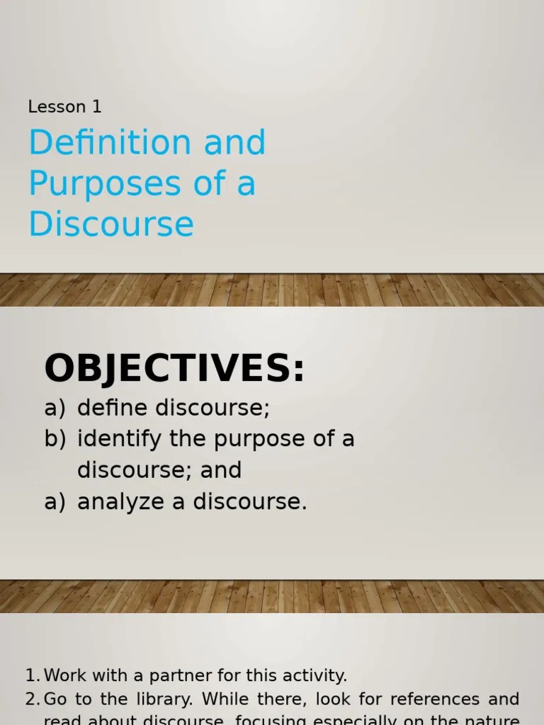 RW 11_12_Unit 1_Lesson 1_Definition And Purposes Of Discourse | PDF