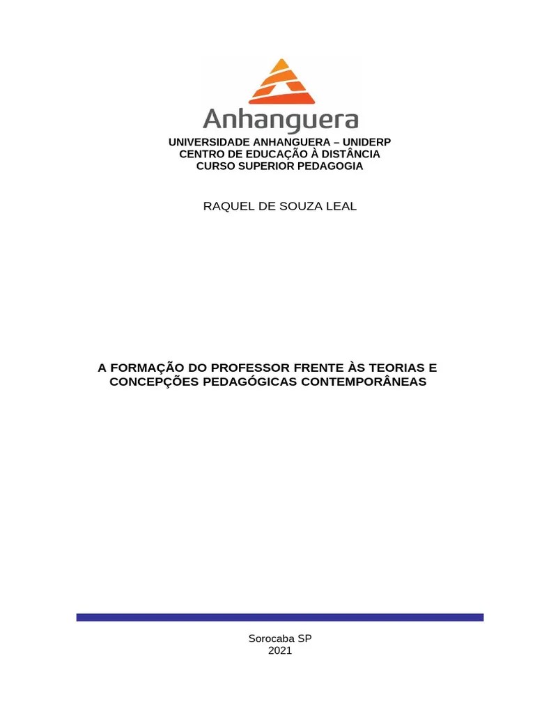 A FORMAÇÃO DO PROFESSOR FRENTE ÀS TEORIAS E CONCEPÇÕES PEDAGÓGICAS ...