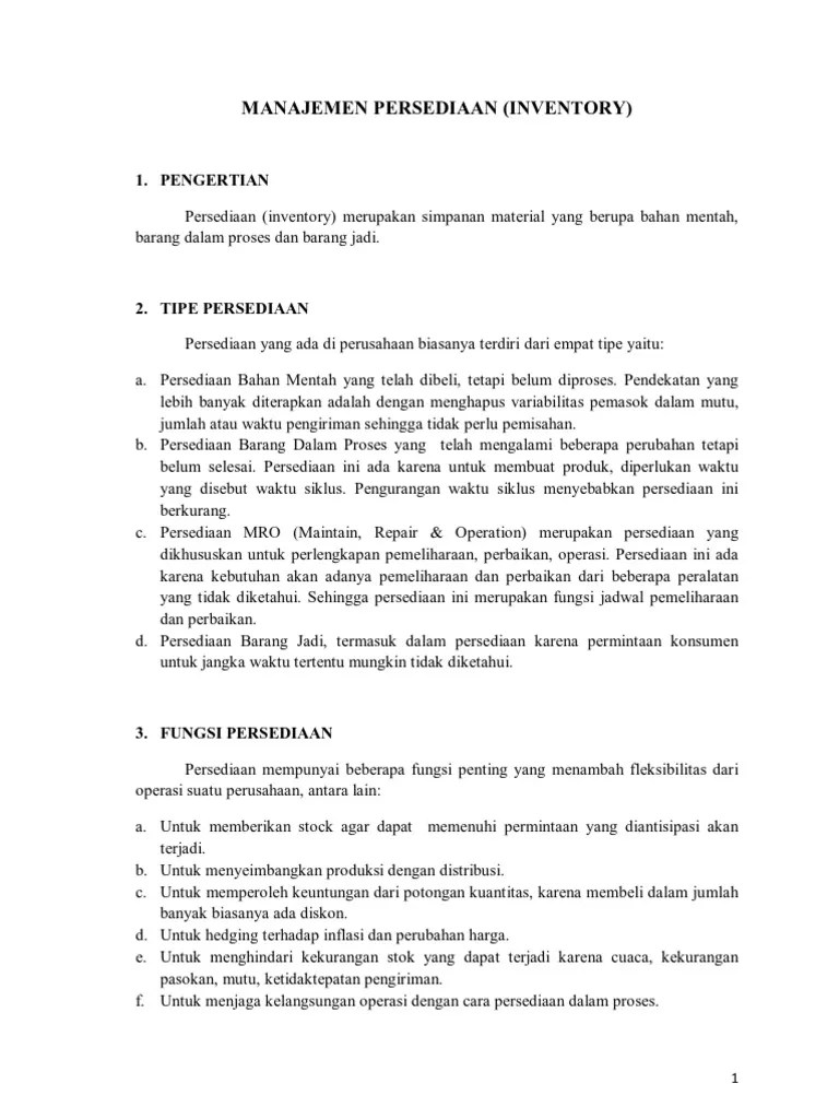 Manajemen persediaan atau juga inventory managemen adalah salah satu bagian dalam manajemen operasional maupun. MANAJEMEN PERSEDIAAN