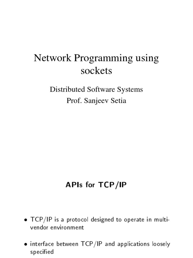 Network Programming Using Sockets: Distributed Software Systems Prof ...