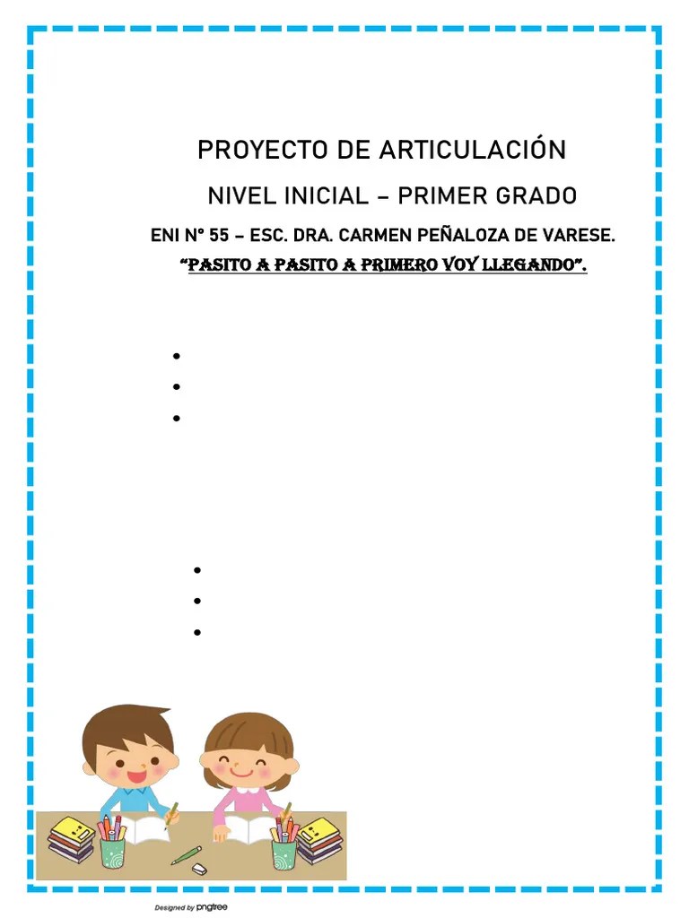 PROYECTO DE ARTICULACIÓN Nivel Inicial - Primer Grado. | PDF