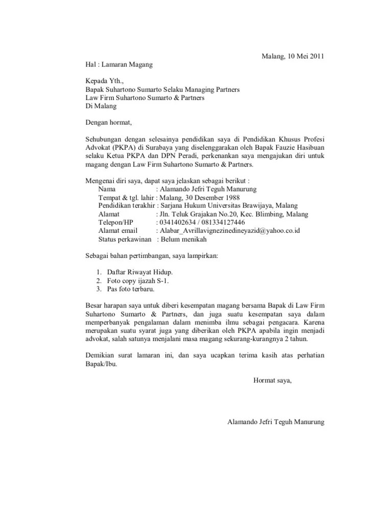 Surat lamaran kerja notaris adalah sebuah surat permohonan untuk seseorang yang telah mendapatkan pendidikan hukum yang dilisensi oleh . Contoh Surat Lamaran Kerja Notaris