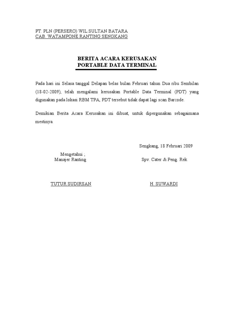 Oleh karena itu, bagi anda yang belum mempunyai surat ini untuk segera bisa mengurusnya ke pihak yang berwenang. Contoh Surat Berita Acara Kerusakan Mesin Kapal Contoh Surat