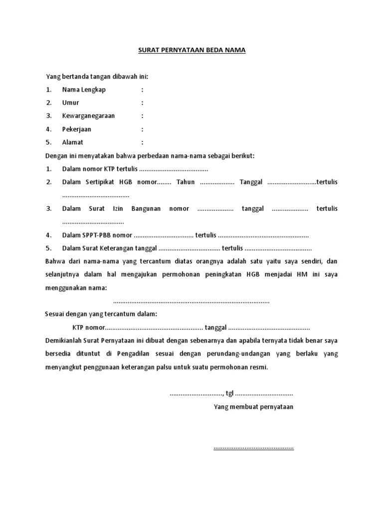 Dalam memenuhi sebuah syarat administrasi kenegaraan, kita dituntut untuk benar dan akurat dalam sebuah data entah itu dalam bentuk nama, . Surat Pernyataan Beda Nama Pdf