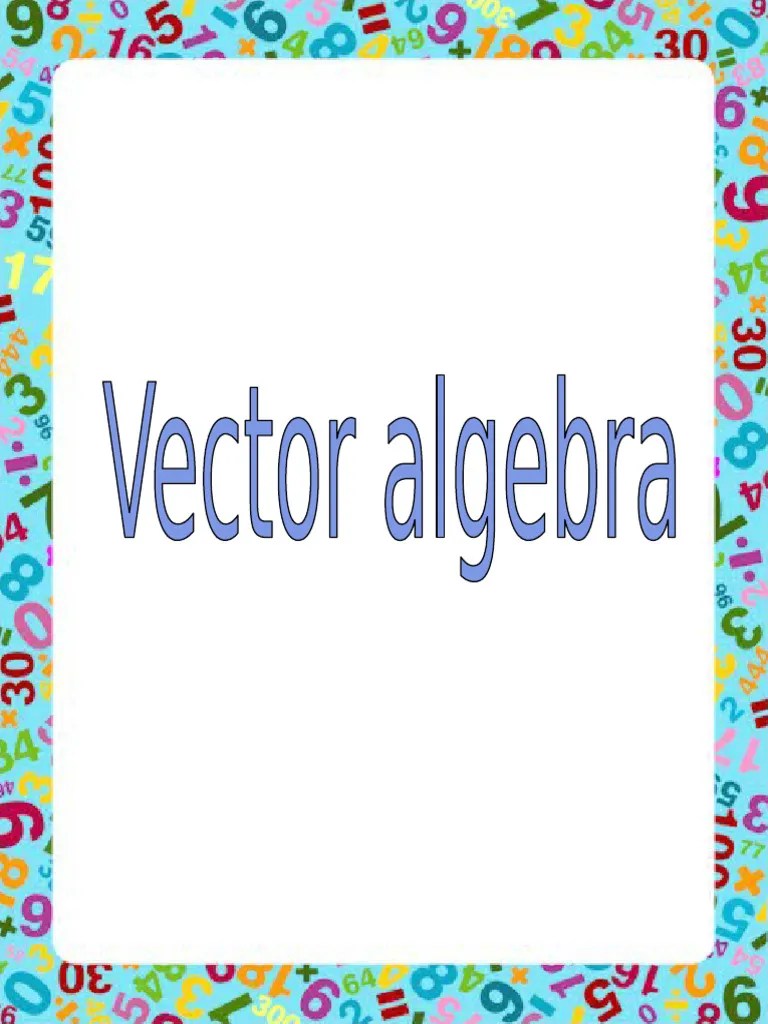 Vector Algebra | PDF | Euclidean Vector | Physics