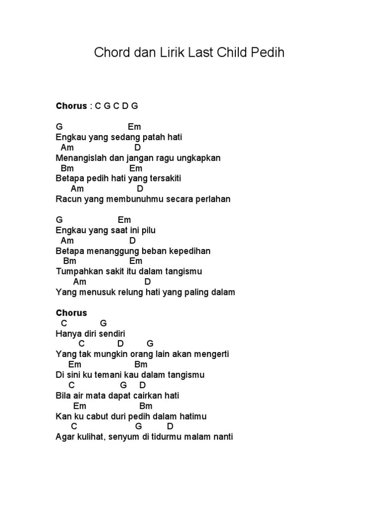 Lirik dan chord lagu pedih dari last child. Kunci Gitar Lagu Last Child Pedih Chordtela Cara Mudah Belajar Chord Gitar Khusus Pemula Lengkap