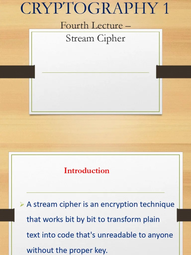 Fourth Lecture - Stream Cipher | PDF | Encryption | Key (Cryptography)