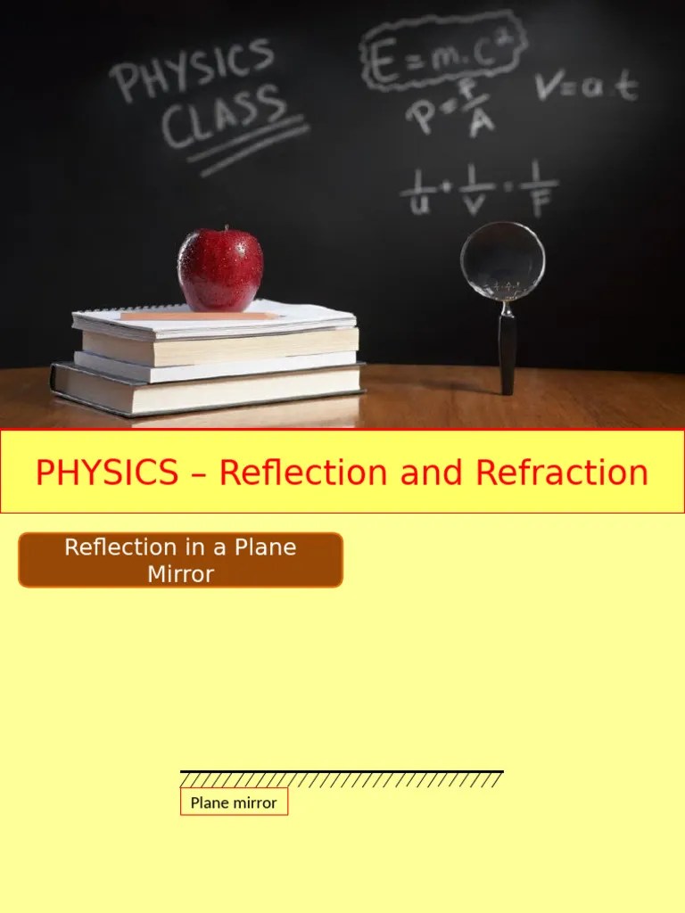 Physics - Reflection And Refraction | PDF | Refraction | Reflection ...