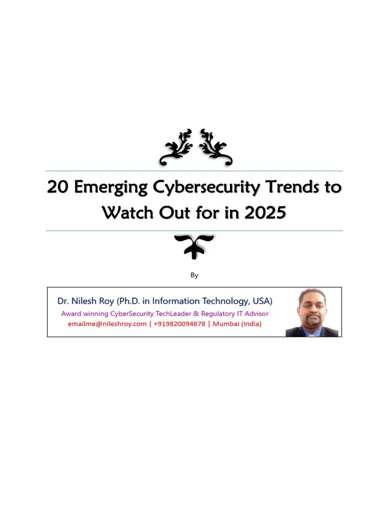 20 Emerging Cybersecurity Trends To Watch Out For In 2025 (01Dec2024 ...