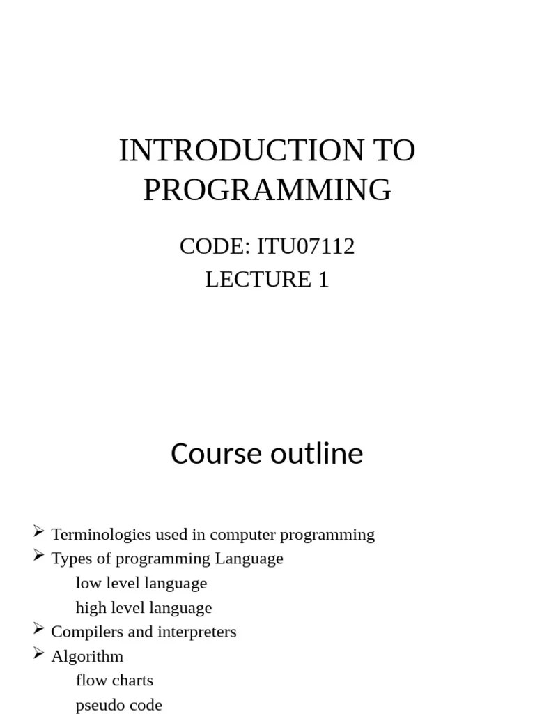 LECTURE 1-1 | PDF | Computer Programming | Programming Language
