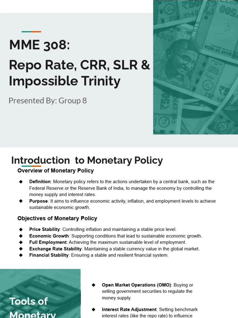 Group8 - Repo Rate, CRR, SLR & Impossible Trinity | PDF | Monetary Policy | Inflation