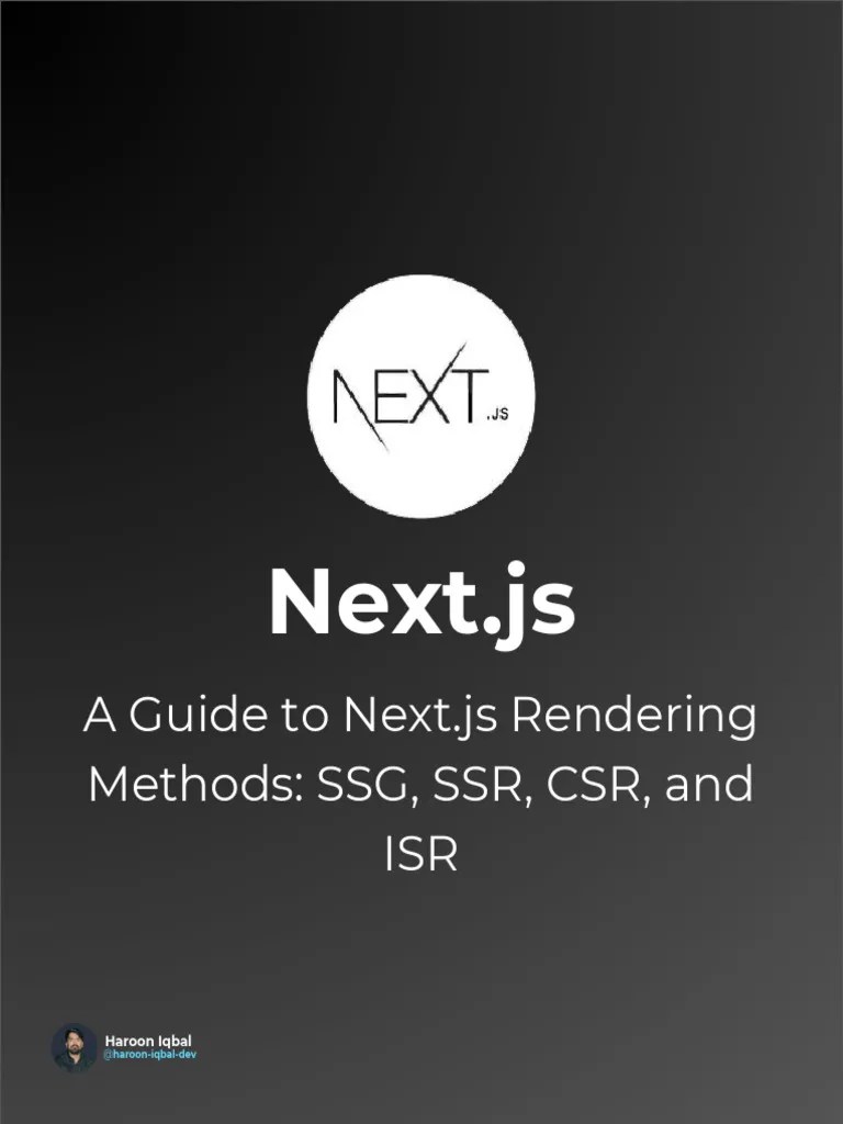 Next - Js Rendering Methods - SSG, SSR, CSR, And ISR | PDF | Dynamic Web Page | Computing