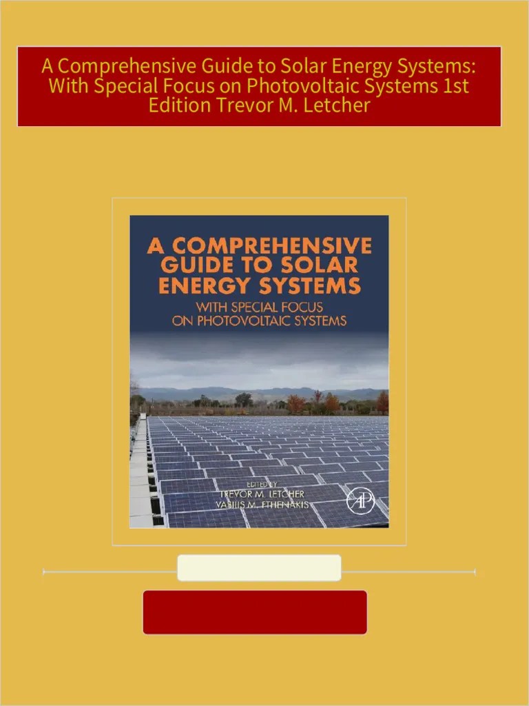 Instant Access To A Comprehensive Guide To Solar Energy Systems: With Special Focus On ...