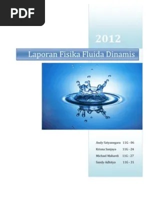Contoh laporan praktikum fluida statis dan dinamis scribd. Laporan Fluida Dinamik Sma Kanisius Jakarta Pdf