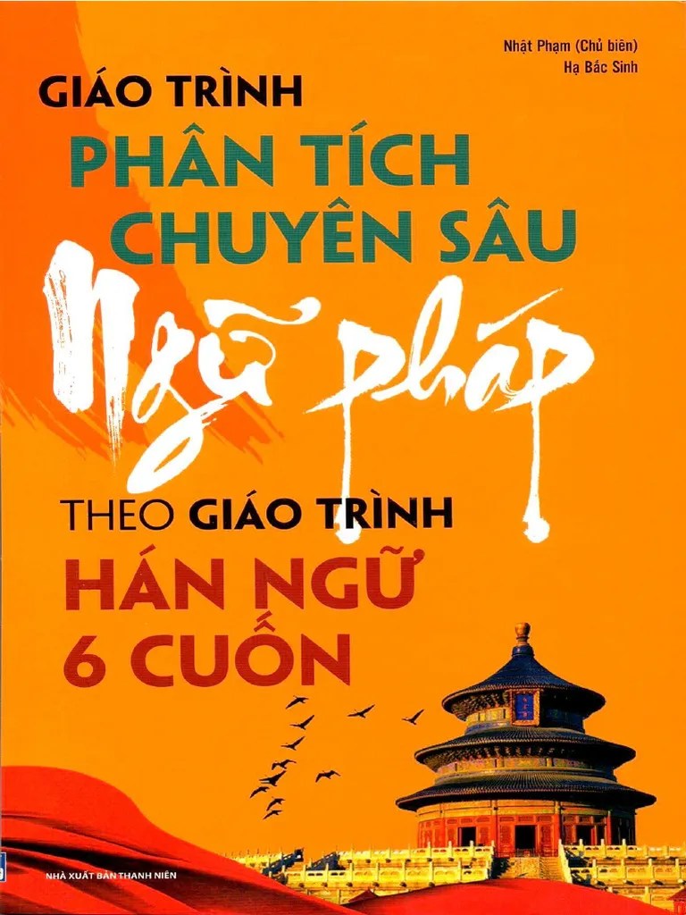 Giao Trinh Phan Tich Chuyen Sau Ngu Phap Theo Giao Trinh Han Ngu 6 Cuon - 0001 | PDF