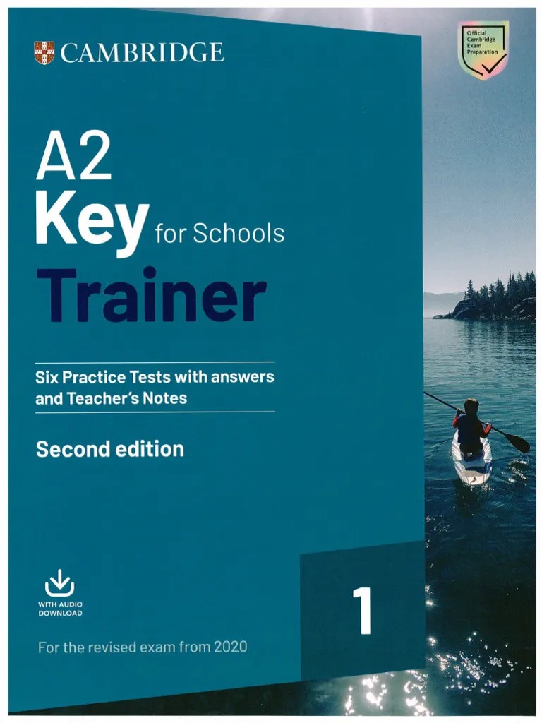 Cambridge A2 KEY For Schools TRAINER 1 | PDF