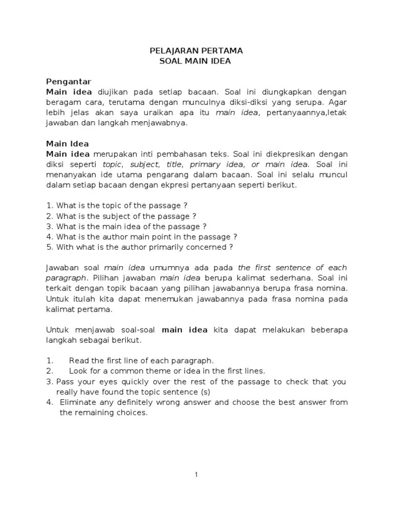 Sebenarnya antara soal pilihan ganda dan soal essay tidak banya bebeda secara muatan materi. Contoh Soal Main Idea Dan Jawabannya