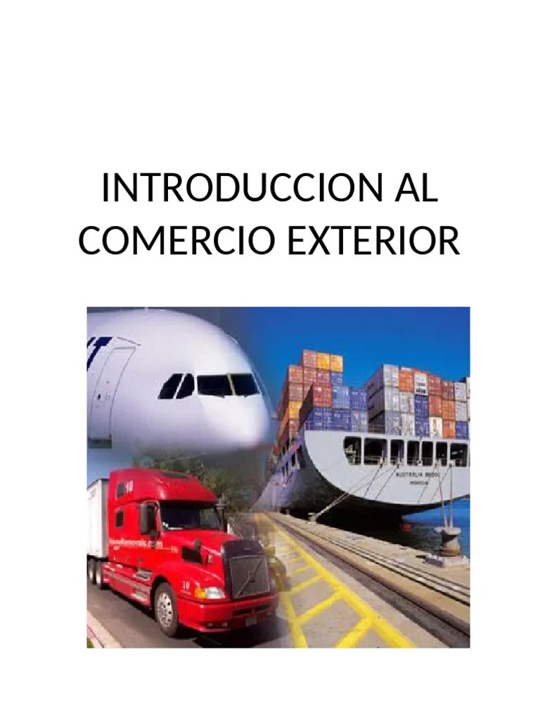 INTRODUCCION AL COMERCIO EXTERIOR 2905 | PDF | Aduana | Logística
