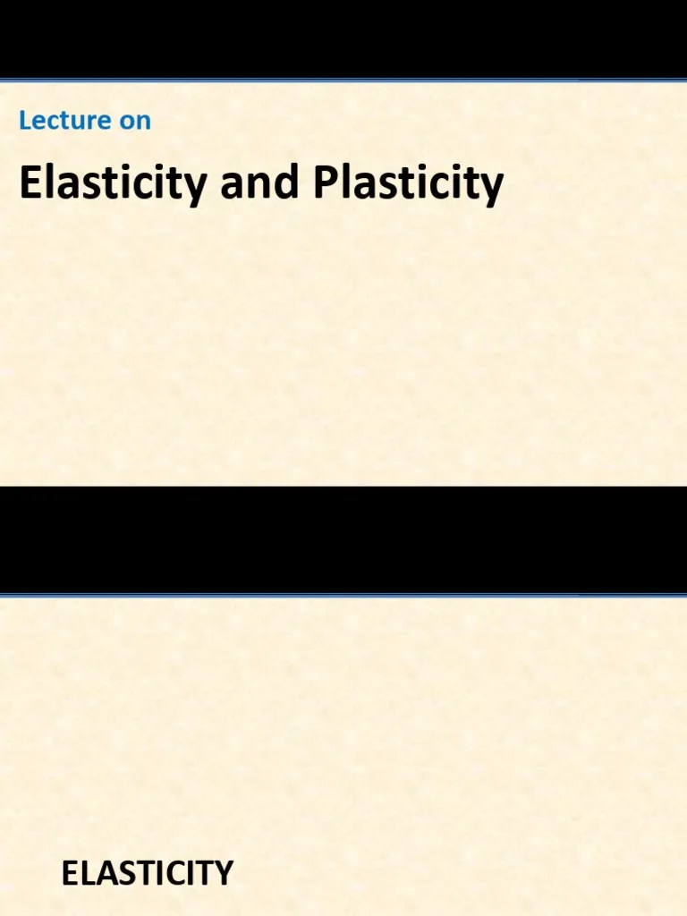 3.1 Elasticity | PDF | Deformation (Engineering) | Elasticity (Physics)