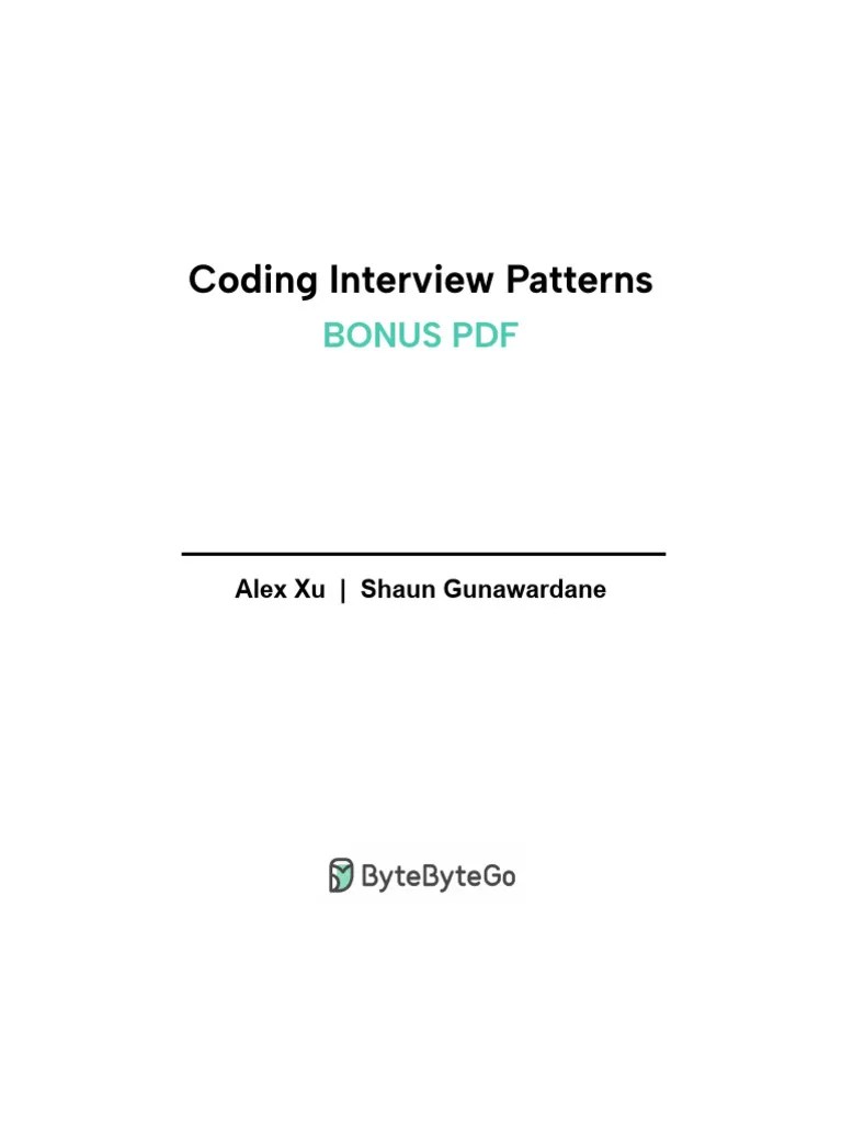 Coding Interview Patterns - Nails Your Interview - Alex Xu - 2024 | PDF ...
