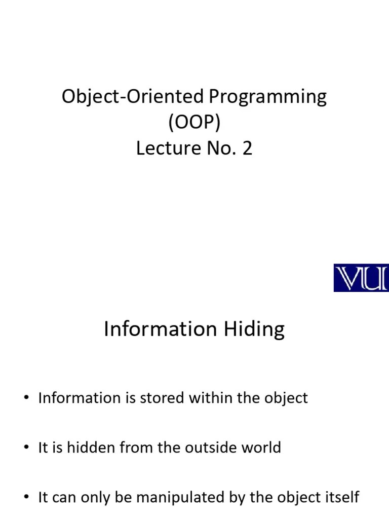 Object Oriented Programming (OOP) - CS304 Power Point Slides Lecture 02 ...