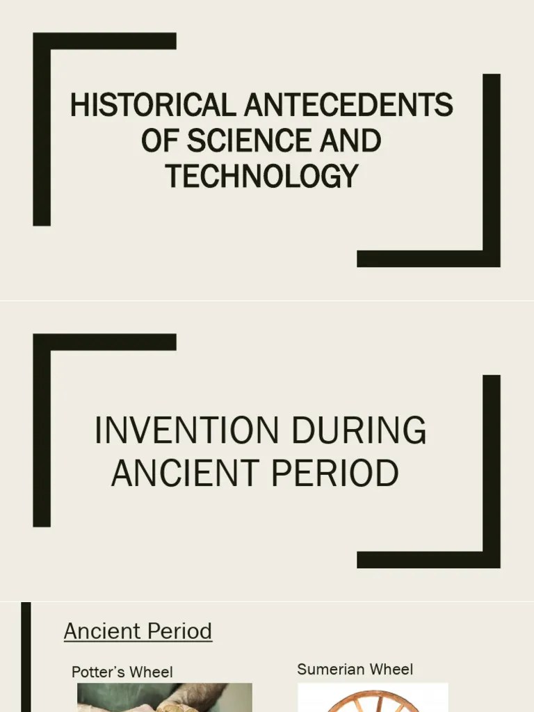 Historical Antecedents Of Science And Technology | PDF | Ancient ...