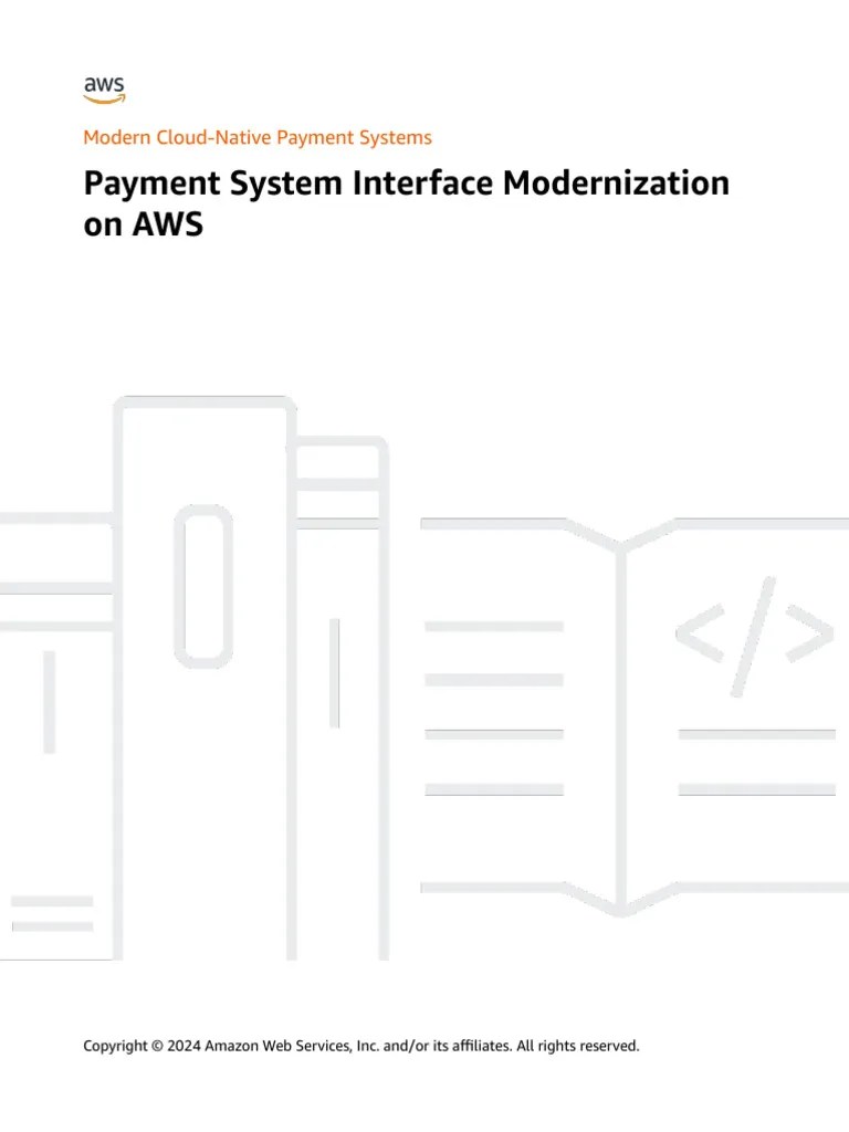Payment System Interface Modernization | PDF | Amazon Web Services ...