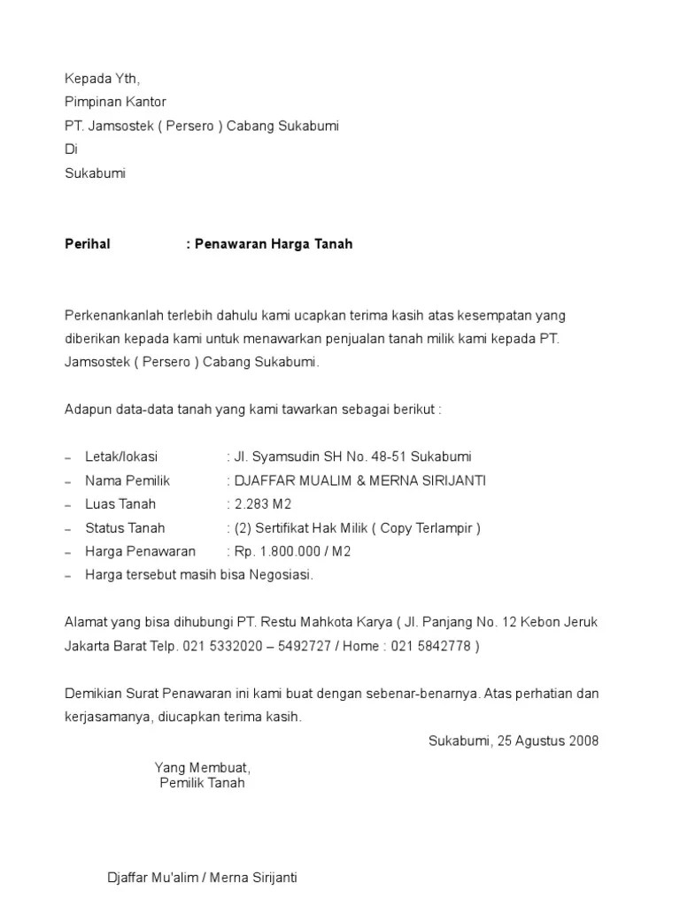 Maybe you would like to learn more about one of these? Contoh Surat Penawaran Harga Tanah