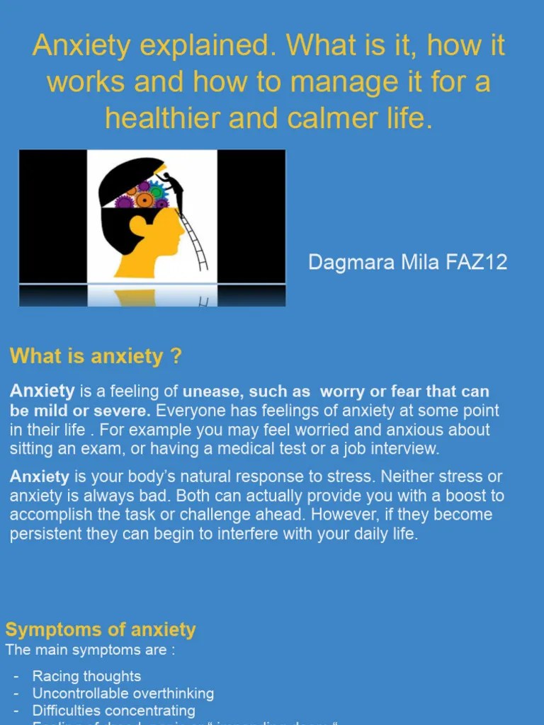 Anxiety Explained. What Is It, How It Works And How To Manage It For A ...