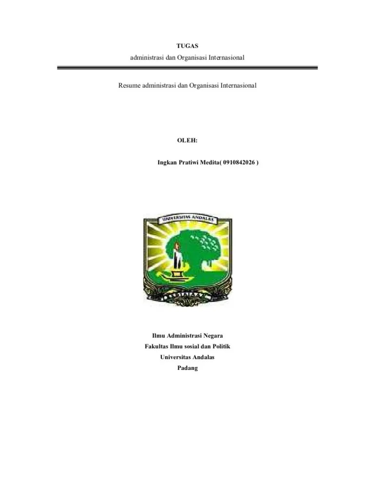 Dan material, yang dihimpun pada suatu organisasi sementara guna mencapai tujuan. Resume Administrasi Dan Organisasi Internasional | PDF