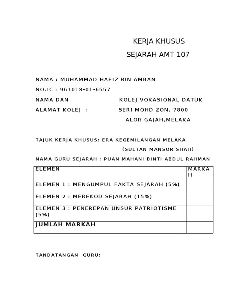 Kaedah kajian sejarah pt3 2021 contoh terbaik tingkatan 3. Kerja Kursus Sejarah Kesultanan Melayu Melaka