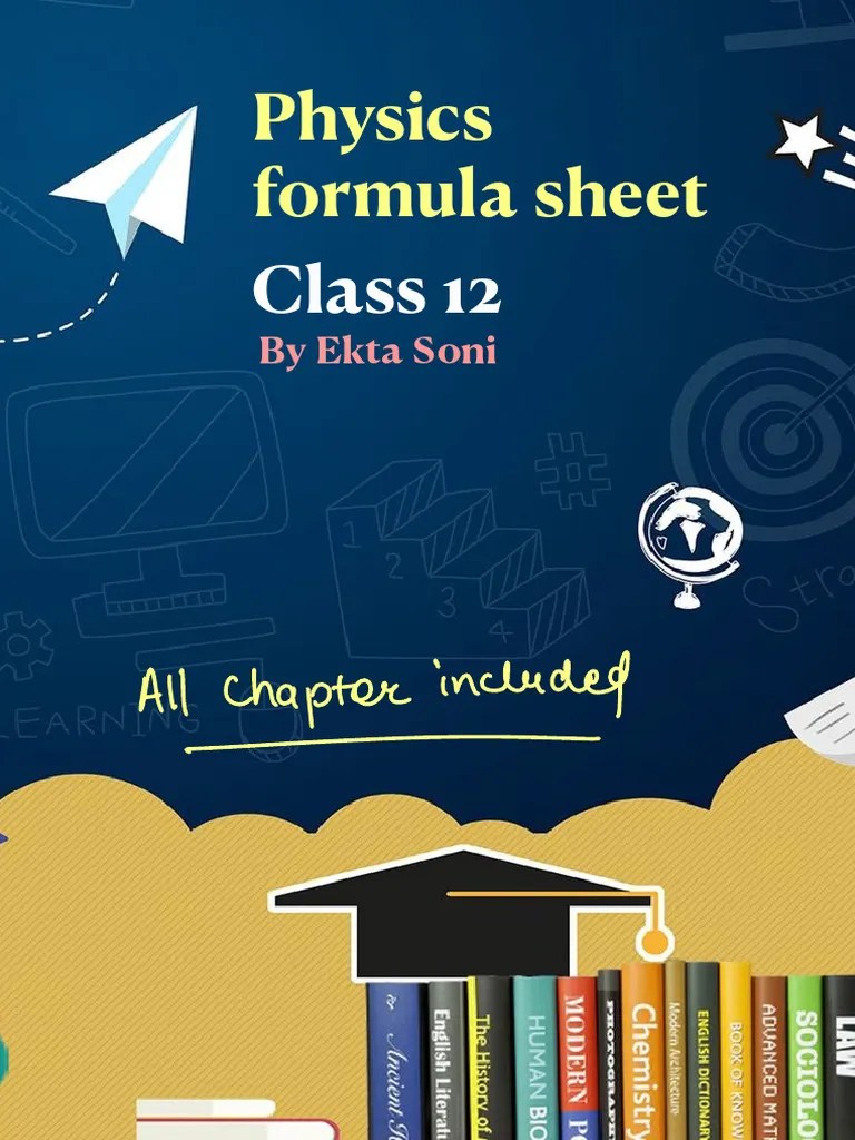 Class 12 Physics Formula Sheet By Ekta Soni Pdf
