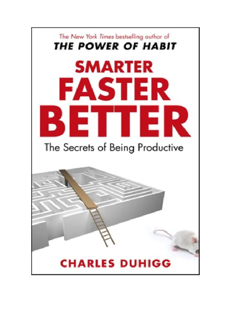 Smarter Faster Better - Charles Duhigg | PDF