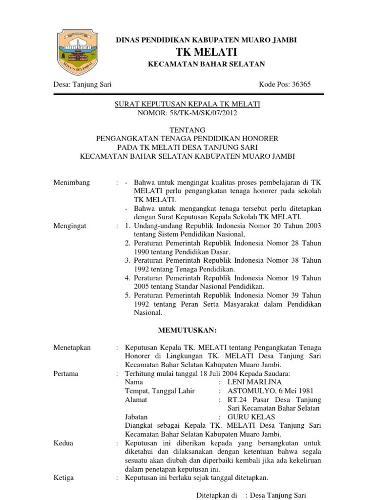 Yang harus dimiliki oleh sekolah maupun tenaga pendidik sebagai bahan ajar pada semester ganjil maupun semester genap. Surat Keputusan Kepala Tk Melati