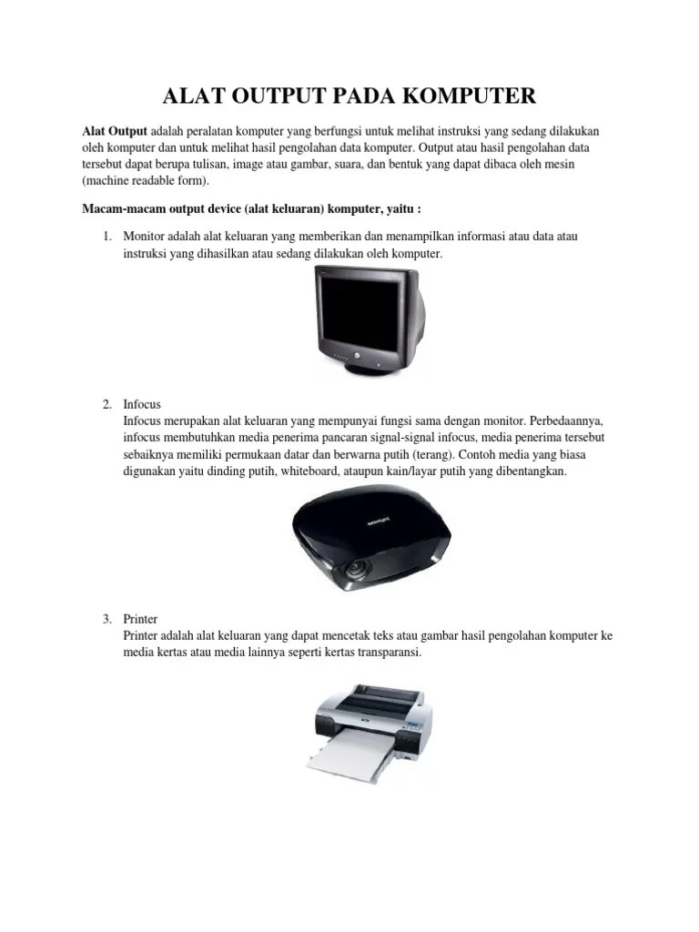 Mouse atau tetikus digunakan untuk menggerakkan dan mengatur posisi kursor di layar komputer. Alat Output Pada Komputer Pdf