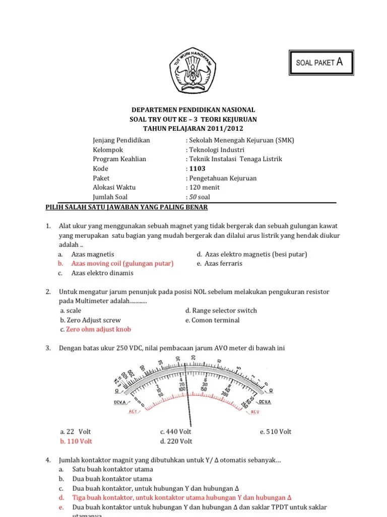 Soal ukk semua jurusan (ujian kompetensi keahlian) sebelumnya tahun ajaran 2019/2020 silahkan langsung download di file google drive pada . Soal Kejuruan Listrik Kelas X Ukk Dan Jawaban Beinyu Com