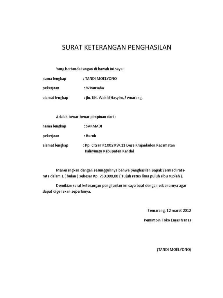 Pendapatan yang dijelaskan ialah pendapatan per bulan dan juga menjelaskan pekerjaan orang tua. Surat Keterangan Penghasilan Pdf