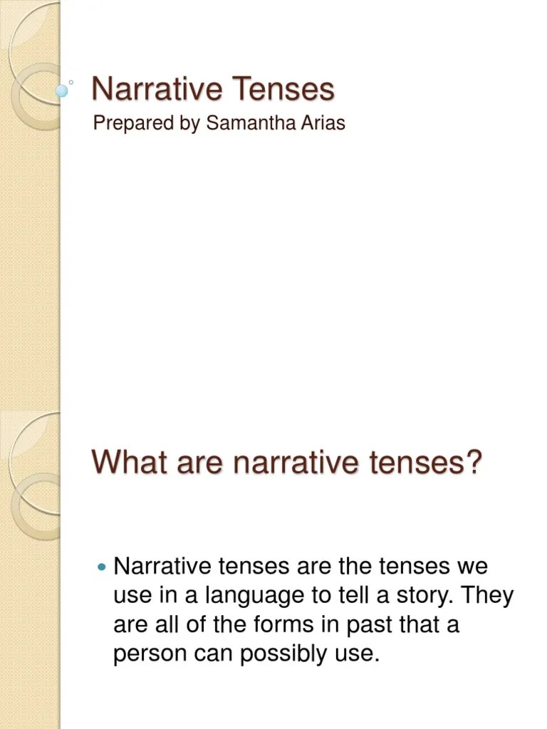 Narrative Tenses | PDF | Grammatical Tense | Perfect (Grammar)
