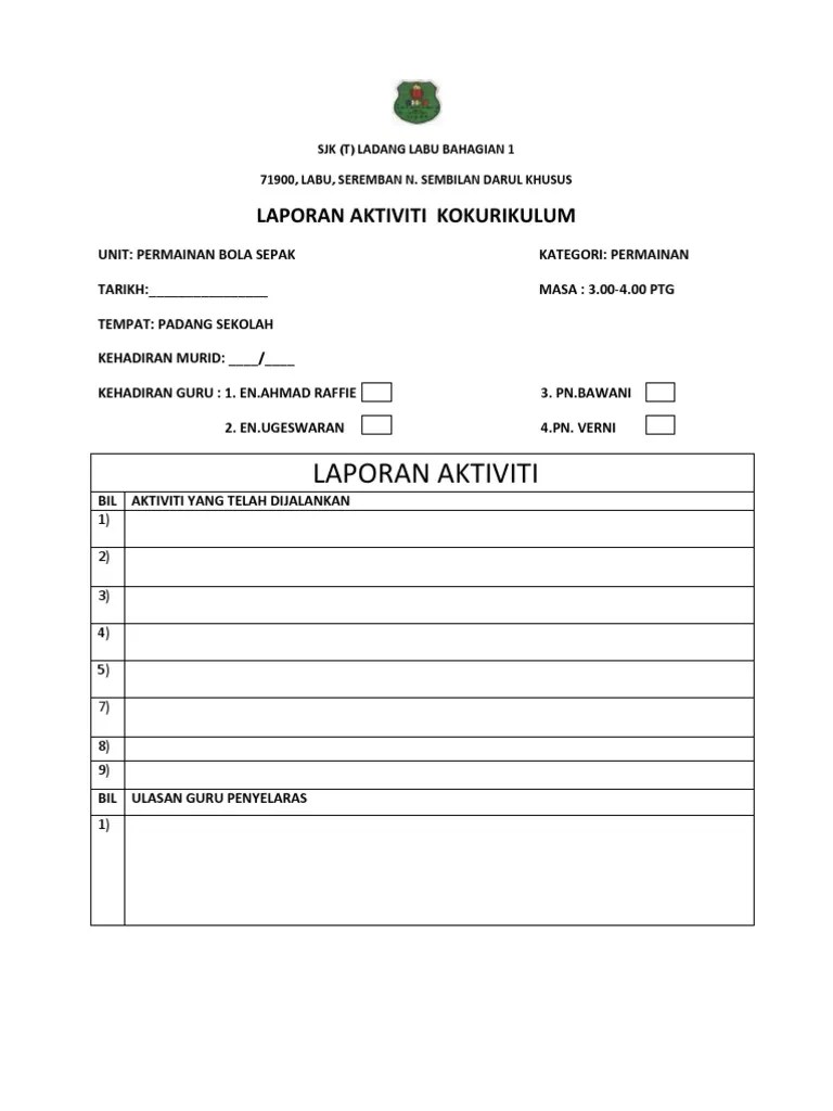 Contoh laporan aktiviti kokurikulum sekolah rendah dokterandalan. Borang Laporan Aktiviti Kokurikulum 2012 Pdf