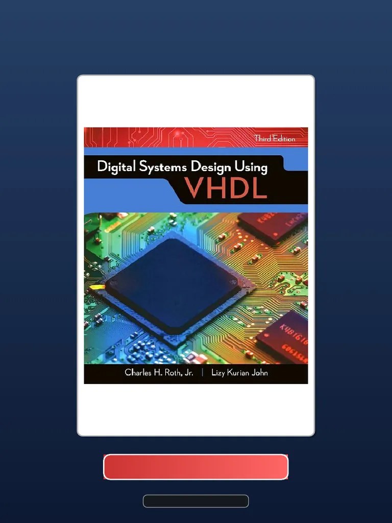 Digital Systems Design Using VHDL 3rd Edition Charles H Roth Digital ...