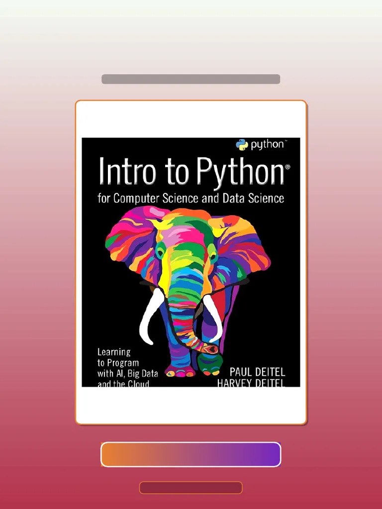 Intro To Python For Computer Science To And Data Science: Learning Program With | PDF ...