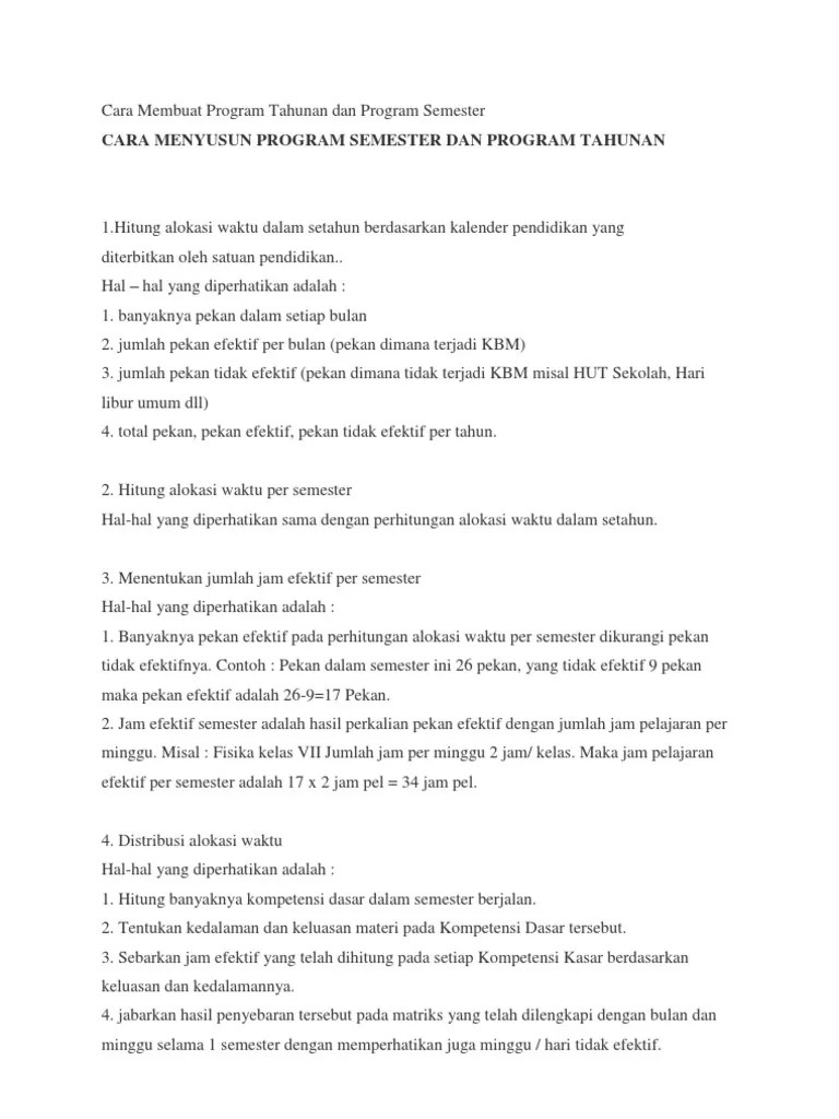Setiap guru dalam satu tahun pelajaran harus membuat dan menyusun program semester ganjil dan semester genap. Cara Membuat Program Tahunan Dan Program Semester Pdf