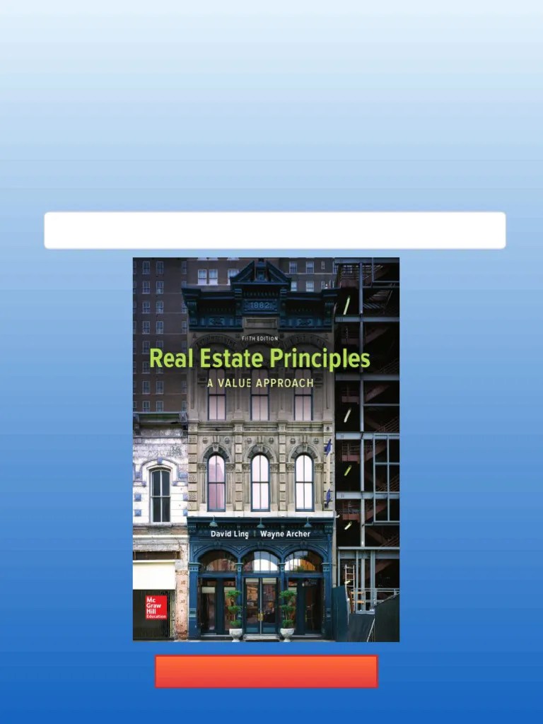 Real Estate Principles: A Value Approach Fifth Edition Archer PDF Version | PDF | Real Estate ...
