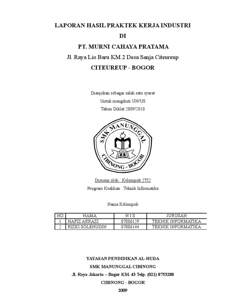 Umumnya hasil kegiatan magang dilakukan oleh mahasiswa dalam rangka . Contoh Laporan Magang Smk Manunggal Jurusan Rpl Pdf