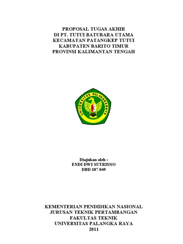 Rekapitulasi judul skripsi strata 1 (s1) jurusan teknik pertambangan ft unp no. Proposal Tugas Akhir Pdf